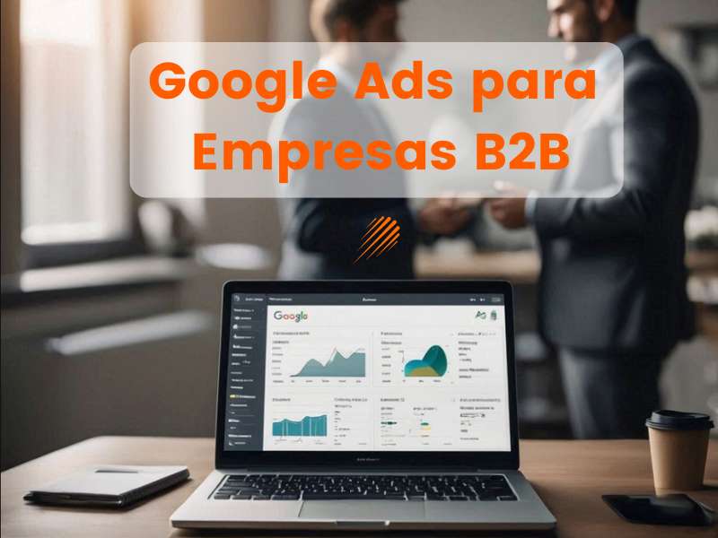 google ads para empresas b2b